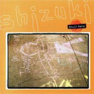 Shuji Hata - Shizuki  CD
